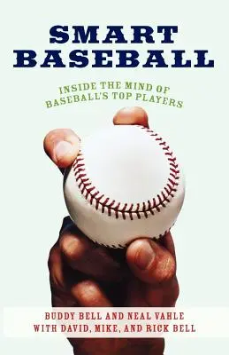Baseball inteligent: În mintea celor mai buni jucători de baseball - Smart Baseball: Inside the Mind of Baseball's Top Players