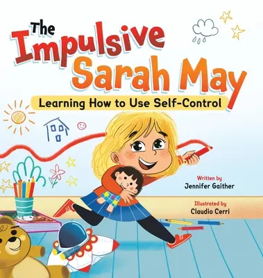 Impulsiva Sarah May: Învățând cum să folosesc autocontrolul - The Impulsive Sarah May: Learning How to Use Self-Control