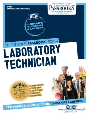 Tehnician de laborator (C-1734): Passbooks Study Guidevolume 1734 - Laboratory Technician (C-1734): Passbooks Study Guidevolume 1734