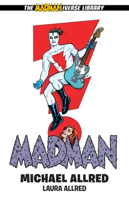 Madman Library Edition Volumul 3 - Madman Library Edition Volume 3