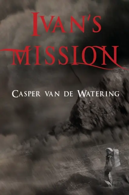 Misiunea lui Ivan - Ivan's Mission
