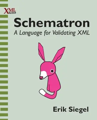 Schematron: Un limbaj pentru validarea XML - Schematron: A language for validating XML