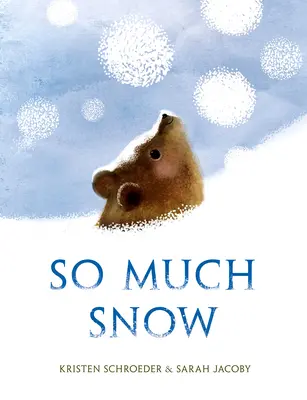 Atât de multă zăpadă - So Much Snow