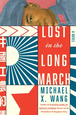 Pierdut în marșul lung - Lost in the Long March