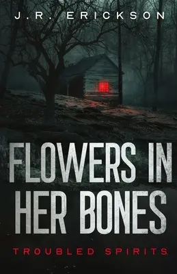Flori în oasele ei - Flowers in Her Bones
