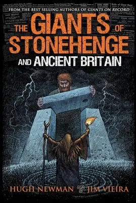 Uriașii de la Stonehenge și din Britania antică - The Giants of Stonehenge and Ancient Britain