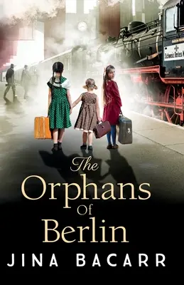 Orfanii din Berlin - The Orphans of Berlin