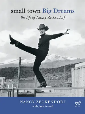 Oraș mic, vise mari: Viața lui Nancy Zeckendorf - Small Town Big Dreams: The Life of Nancy Zeckendorf