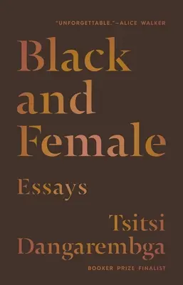 Negru și femeie: Eseuri - Black and Female: Essays