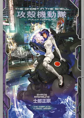 The Ghost in the Shell: Fully Compiled (Colecție completă cu copertă cartonată) - The Ghost in the Shell: Fully Compiled (Complete Hardcover Collection)