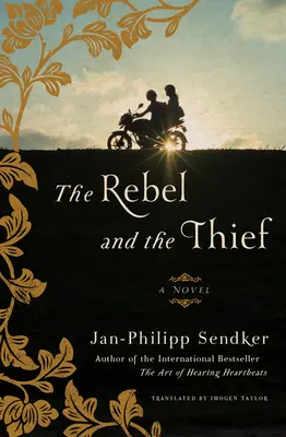 Rebelul și hoțul - The Rebel and the Thief