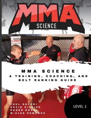 Știința MMA: Un ghid de antrenament, coaching și clasament al centurilor - MMA Science: A training, Coaching, and Belt Ranking Guide
