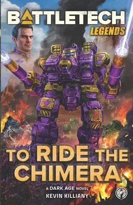 BattleTech Legends: Pentru a călări Chimera - BattleTech Legends: To Ride the Chimera