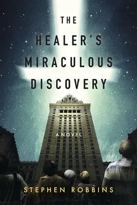 Descoperirea miraculoasă a vindecătorului (The Healer's Miraculous Discovery) - The Healer's Miraculous Discovery