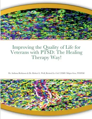 Îmbunătățirea calității vieții pentru veteranii cu PTSD: Calea terapiei vindecării! - Improving the Quality of Life for Veterans with PTSD: The Healing Therapy Way!