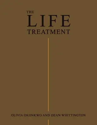 Tratamentul vieții - The Life Treatment
