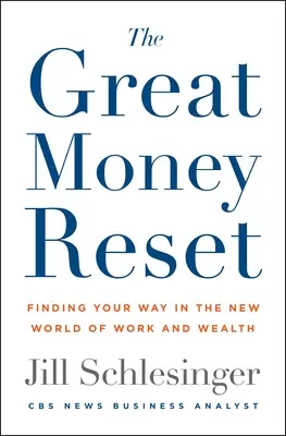 The Great Money Reset: Change Your Work, Change Your Wealth, Change Your Life