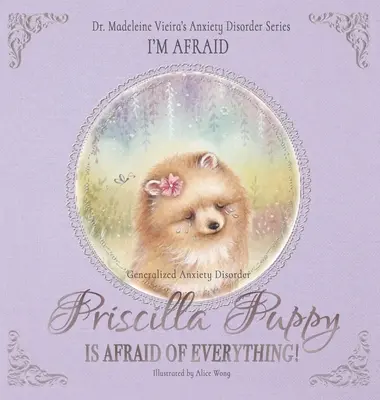 Cățelușului Priscilla îi este frică de orice! - Priscilla Puppy Is Afraid of Everything!