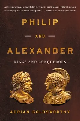 Filip și Alexandru: Regi și cuceritori - Philip and Alexander: Kings and Conquerors