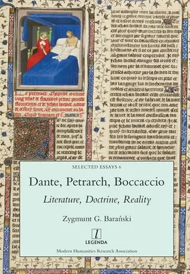 Dante, Petrarca, Boccaccio: Literatură, Doctrină, Realitate - Dante, Petrarch, Boccaccio: Literature, Doctrine, Reality