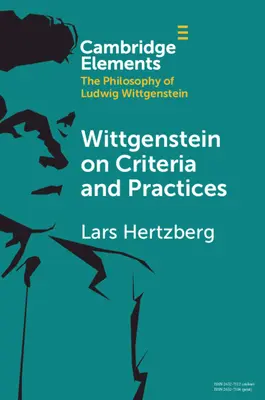 Wittgenstein despre criterii și practici - Wittgenstein on Criteria and Practices