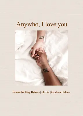 Oricum, te iubesc - Anywho, I Love You