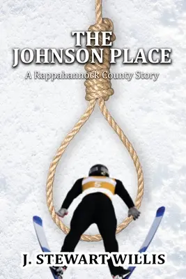 The Johnson Place: O poveste din Rappahannock County - The Johnson Place: A Rappahannock County Story