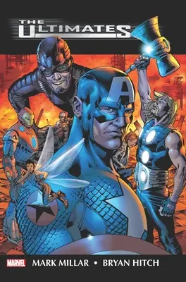 Ultimates de Millar & Hitch Omnibus - Ultimates by Millar & Hitch Omnibus