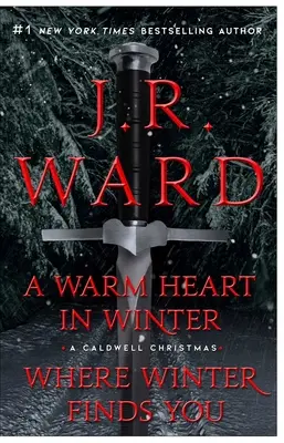 Unde iarna te găsește / O inimă caldă în iarnă Bindup: Unde iarna te găsește; O inimă caldă în iarnă Bindup - Where Winter Finds You / A Warm Heart in Winter Bindup: Where Winter Finds You; A Warm Heart in Winter Bindup
