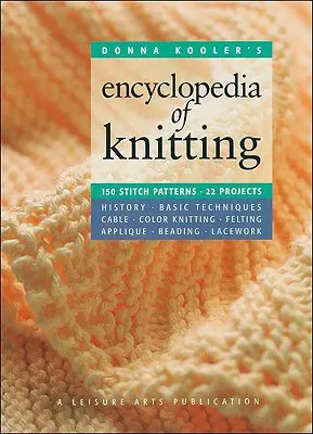 Enciclopedia de tricotat a Donnei Kooler (Leisure Arts #15914) - Donna Kooler's Encyclopedia of Knitting (Leisure Arts #15914)