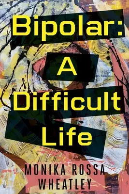 Bipolar: O viață dificilă - Bipolar: A Difficult Life
