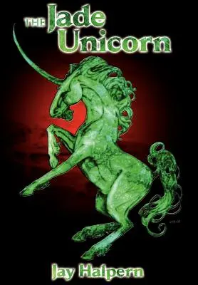 Unicornul de jad - Ediție specială - The Jade Unicorn - Special Edition