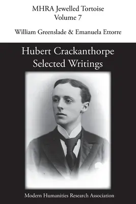 Hubert Crackanthorpe: Scrieri alese - Hubert Crackanthorpe: Selected Writings