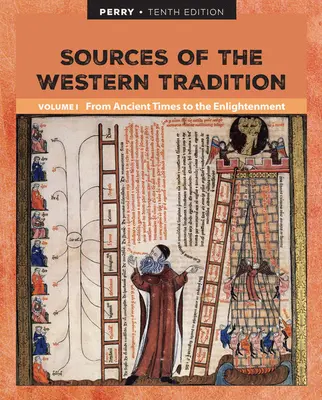 Izvoarele tradiției occidentale, volumul I: Din cele mai vechi timpuri până la Iluminism - Sources of the Western Tradition Volume I: From Ancient Times to the Enlightenment