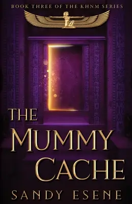 Cache-ul mumiei - The Mummy Cache
