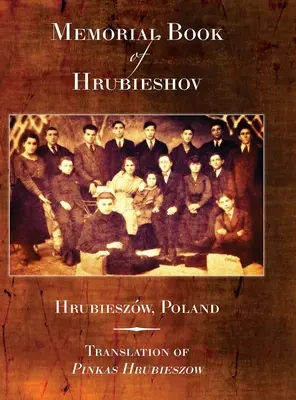 Cartea memorială din Hrubieshov (Hrubieszw, Polonia) - Memorial Book of Hrubieshov (Hrubieszw, Poland)