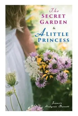 Grădina secretă & O mică prințesă - The Secret Garden & A Little Princess