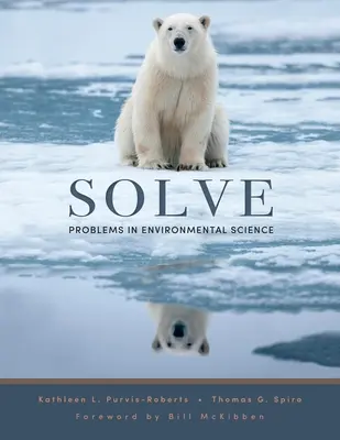 Rezolvă: Probleme în știința mediului - Solve: Problems in Environmental Science