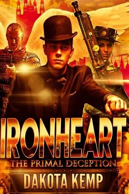 Ironheart: Decepția primordială - Ironheart: The Primal Deception
