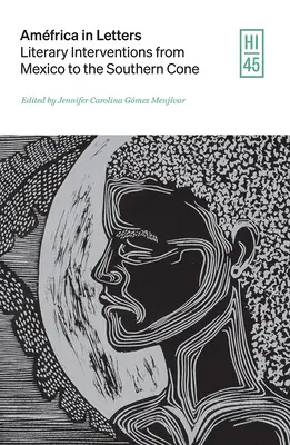 Amfrica în scrisori: Literary Interventions from Mexico to the Southern Cone (Intervenții literare din Mexic până la conul sudic) - Amfrica in Letters: Literary Interventions from Mexico to the Southern Cone