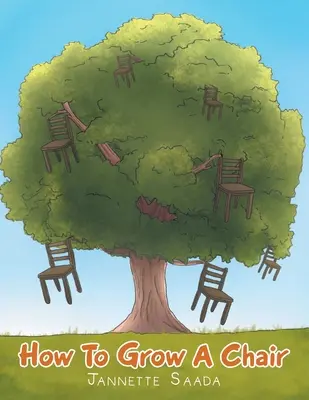 Cum să crești un scaun - How to Grow a Chair