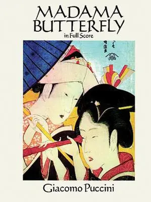 Madama Butterfly în partitură completă - Madama Butterfly in Full Score
