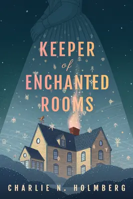 Păstrătorul Camerelor Fermecate (Keeper of Enchanted Rooms) - Keeper of Enchanted Rooms