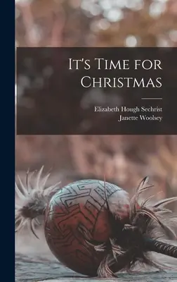 Este timpul pentru Crăciun - It's Time for Christmas