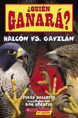 Quin Ganar? Halcn vs. Gaviln (Cine va câștiga? Șoim vs. Șoim) - Quin Ganar? Halcn vs. Gaviln (Who Will Win? Falcon vs. Hawk)