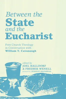 Între stat și Euharistie - Between the State and the Eucharist