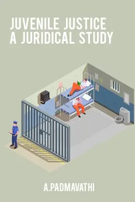 Justiția juvenilă un studiu juridic - Juvenile justice a juridical study