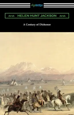 Un secol de dezonoare - A Century of Dishonor