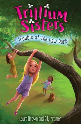 Trillium Sisters 4: Probleme la Parcul Lăbuțelor - Trillium Sisters 4: Trouble at the Paw Park