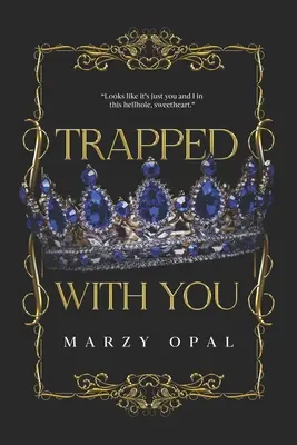 Prins cu tine - Ediție specială - Trapped With You - Special Edition